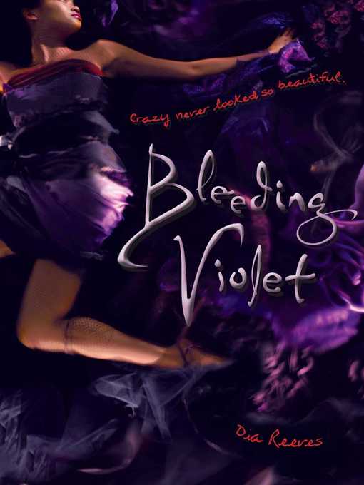 Title details for Bleeding Violet by Dia Reeves - Wait list